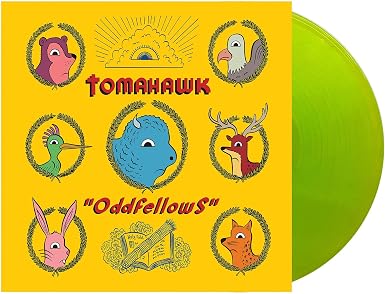 Tomahawk - Oddfellows (New Radioactive Yellow Vinyl)