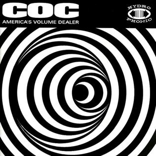 Corrosion of Conformity - America's Volume Dealer (Clear w/ White Swirl) (New Vinyl)