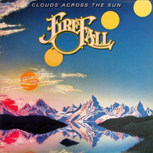 Firefall – Clouds Across The Sun (Used vinyl)