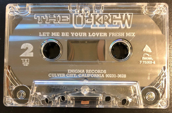 The U-Krew – Let Me Be Your Lover (Used cassette)