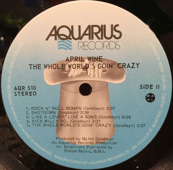 April Wine – The Whole World's Goin' Crazy (Used vinyl)