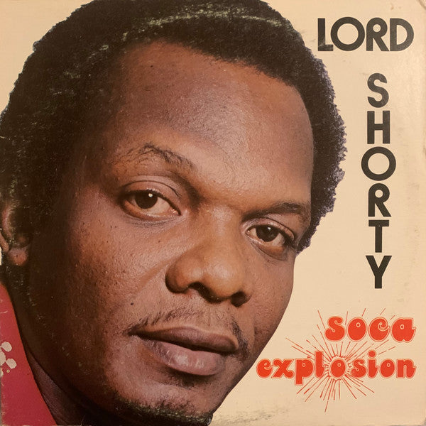 Lord Shorty – Soca Explosion - Used vinyl