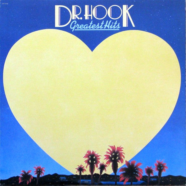 Dr. Hook – Greatest Hits (Used vinyl)
