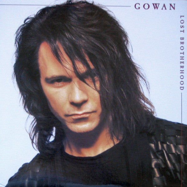 Gowan – Lost Brotherhood (Used vinyl)