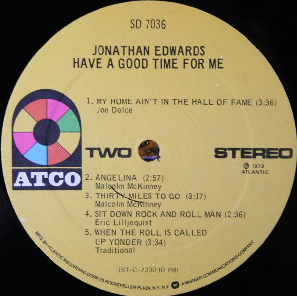 Jonathan Edwards – Have A Good Time For Me (Used vinyl) (DJ Promotional copy)