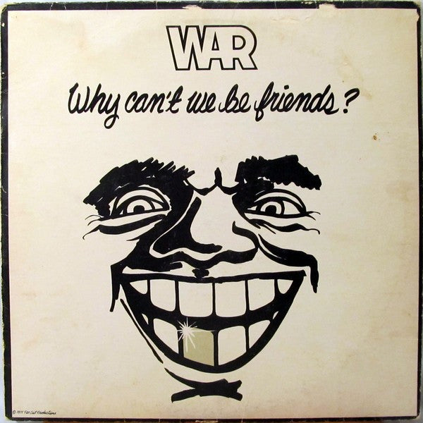 War – Why Can't We Be Friends? (Used vinyl)