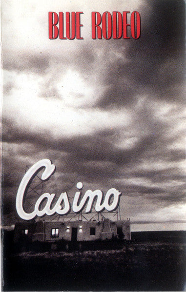 Blue Rodeo – Casino (Used cassette)