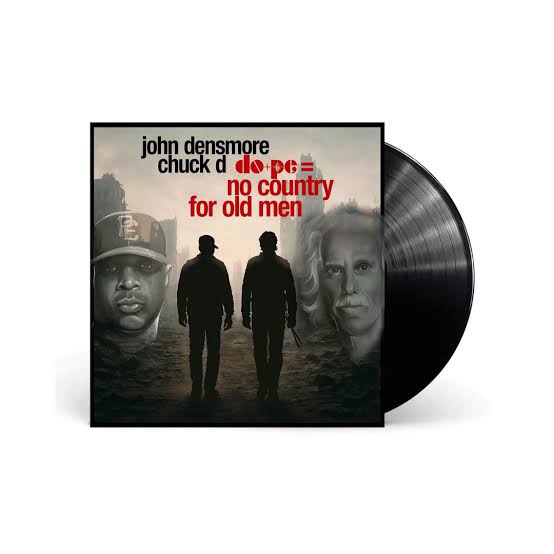 Chuck D & John Densmore - Dope = No Country For Old Men (New Vinyl)