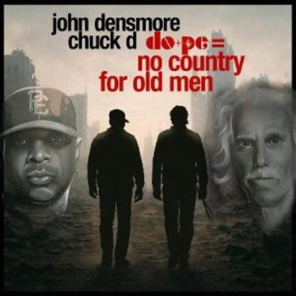 Chuck D & John Densmore - Dope = No Country For Old Men (New Vinyl)