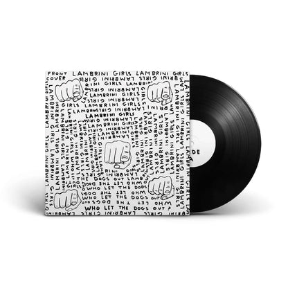 Lambrini Girls - Who Let The Dogs Out (Limited Slutcore Version For Kids Who Can't Read Good) (New Vinyl)