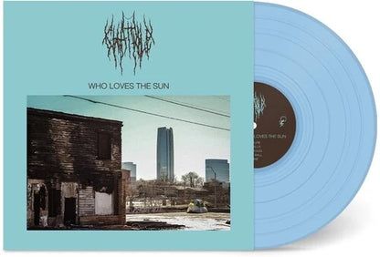 Chat Pile - Who Loves The Sun (New Baby Blue Vinyl)