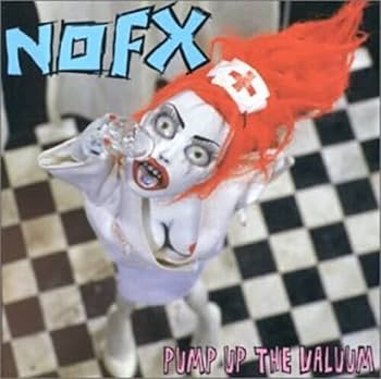 NOFX - Pump Up The Valuum (New vinyl)
