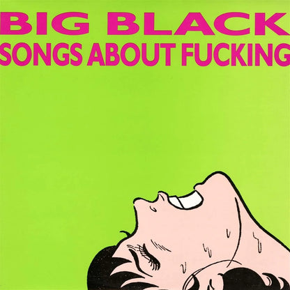 Big Black - Songs About Fucking (New Vinyl) (Remastered)