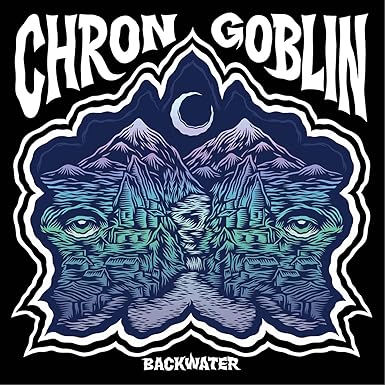 Chron Goblin - Backwater (New vinyl) (Blue marbled)