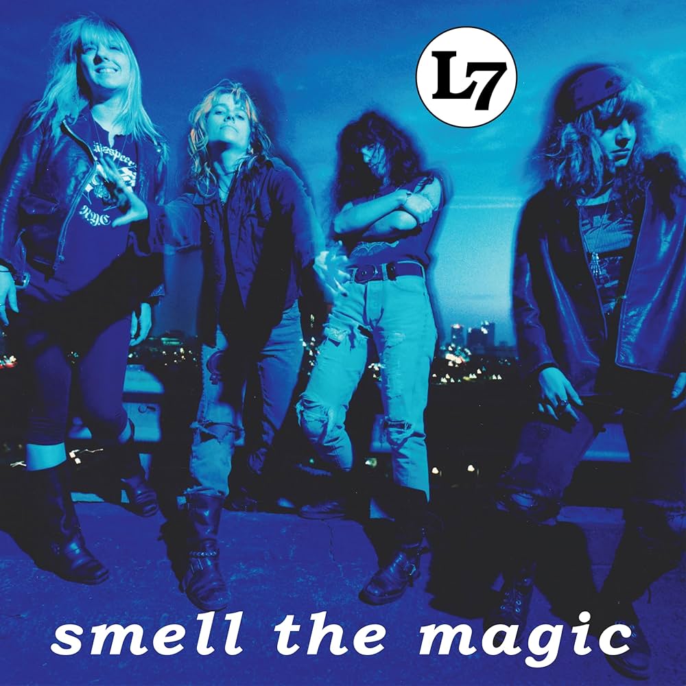 L7 - Smell the Magic: 30th Anniversary Edition (Sub Pop) (New vinyl)