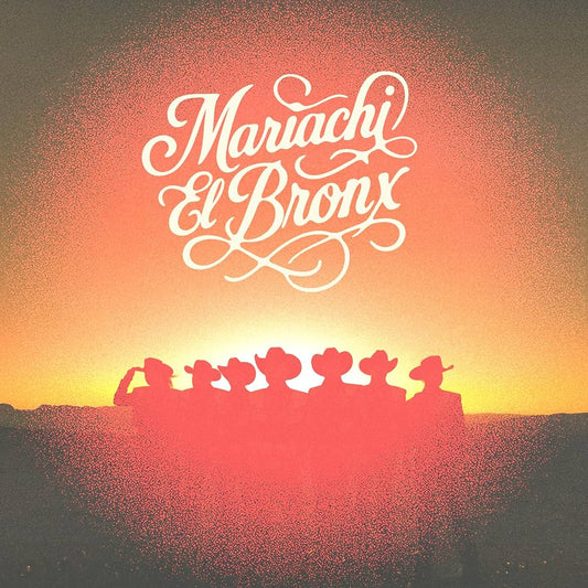 Mariachi El Bronx - IV (New Orange Colored Vinyl)