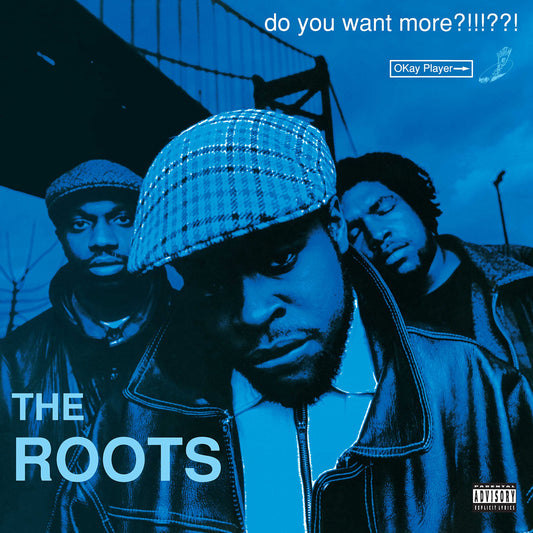 Roots - Do You Want More?!!!??! (New Vinyl)
