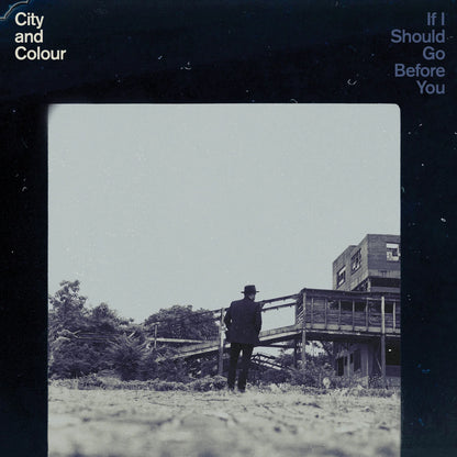 City And Colour ‎– If I Should Go Before You (New Vinyl)