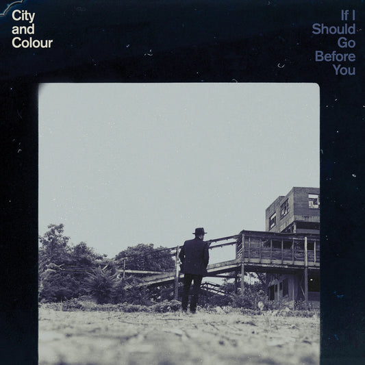City And Colour ‎– If I Should Go Before You (New Vinyl)