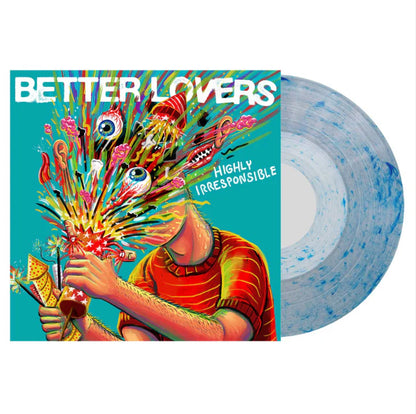 Better Lovers - Highly Irresponsible (Whirpool colored new vinyl)