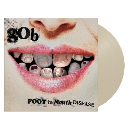 Gob - Foot In Mouth Disease (New Bone Coloured Vinyl)