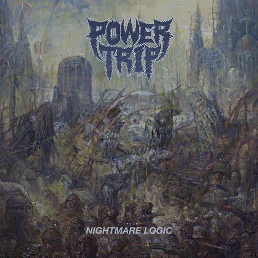 POWER TRIP – “Nightmare Logic” LP - New vinyl
