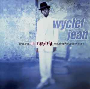 Wyclef Jean Featuring Refugee Allstars* – The Carnival (Used CD)