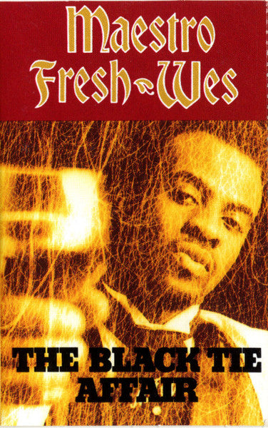 Maestro Fresh-Wes – The Black Tie Affair (Used cassette)