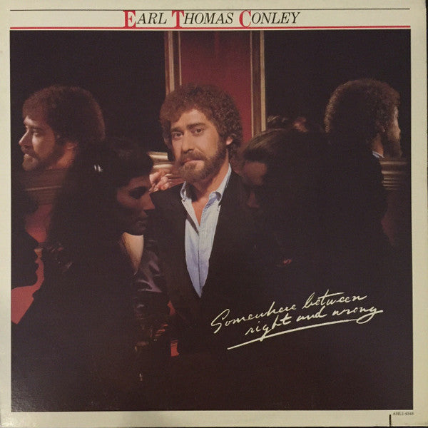 Earl Thomas Conley – Somewhere Between RIght And Wrong (Used vinyl)