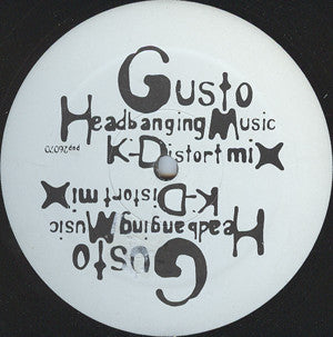 Gusto – Headbanging Music (K-Distortion Mix) (Used vinyl)