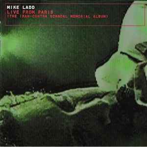 Mike Ladd – Live From Paris (The Iran-Contra Scandal Memorial Album) (Used CD)