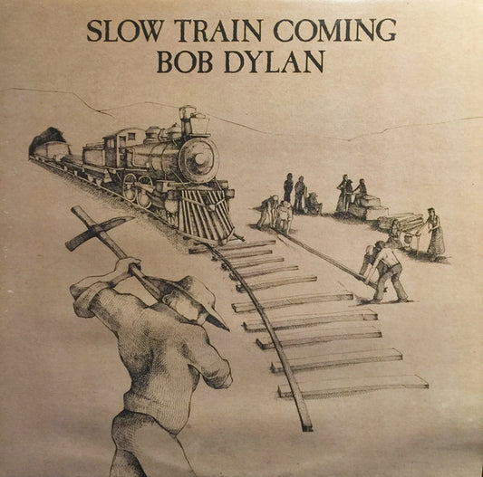 Bob Dylan – Slow Train Coming (Used vinyl)