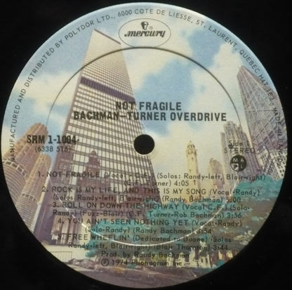 Bachman-Turner Overdrive – Not Fragile (Used vinyl)