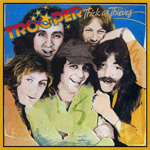 Trooper – Thick As Thieves (Used vinyl)