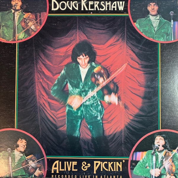 Doug Kershaw – Alive & Pickin' (Used vinyl)