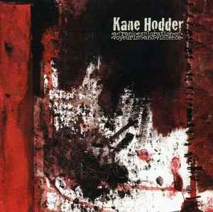 Kane Hodder – A Frank Exploration Of Voyeurism And Violence (Used CD)