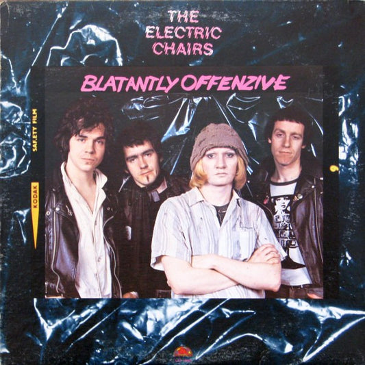 The Electric Chairs – Blatantly Offenzive (Used vinyl)