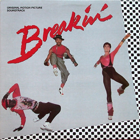 Various – Breakin' (Original Motion Picture Soundtrack) (Used vinyl)