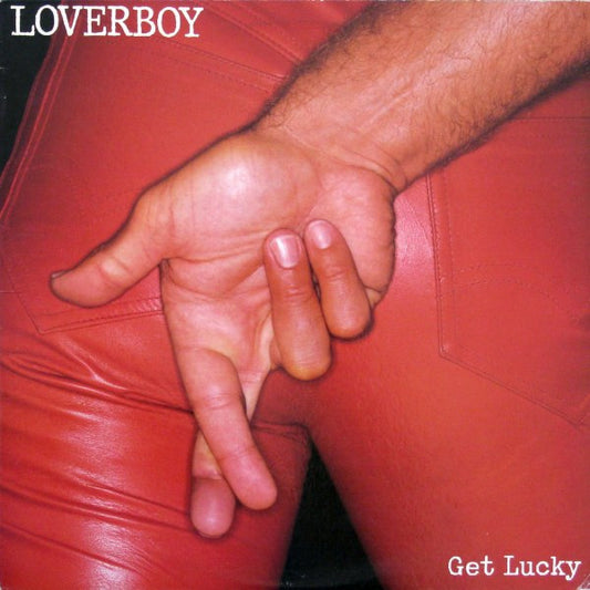 Loverboy – Get Lucky (Used vinyl)