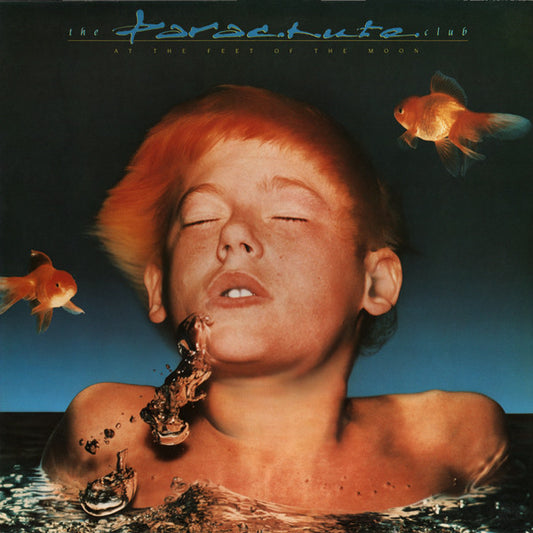 The Parachute Club – At The Feet Of The Moon (Used vinyl)