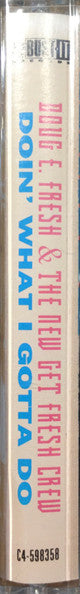 Doug E. Fresh & The New Get Fresh Crew – Doin' What I Gotta Do (Used cassette)