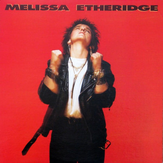 Melissa Etheridge – Melissa Etheridge (Used vinyl)