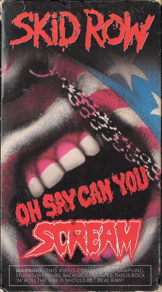 Skid Row – Oh Say Can You Scream (Used VHS)