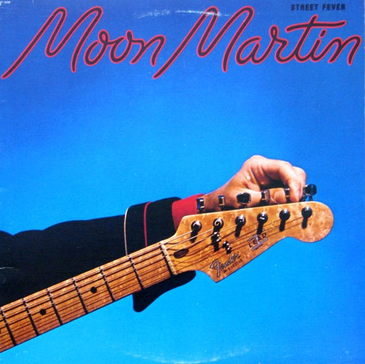 Moon Martin – Street Fever (Used vinyl)