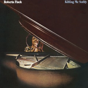 Roberta Flack – Killing Me Softly (Used vinyl)