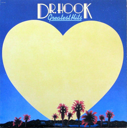 Dr. Hook – Greatest Hits (Used vinyl)