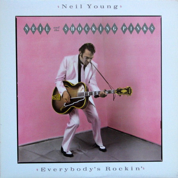 Neil Young & The Shocking Pinks – Everybody's Rockin' (Used vinyl)