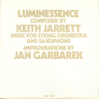 Keith Jarrett / Jan Garbarek – Luminessence - Music For String Orchestra And Saxophone (Used vinyl)