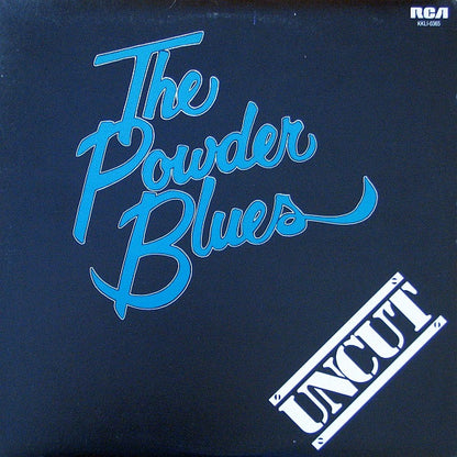 The Powder Blues – Uncut (Used vinyl)