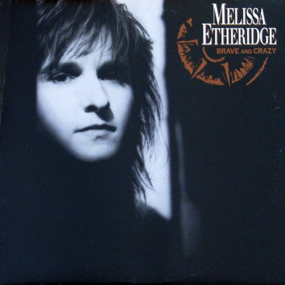 Melissa Etheridge – Brave And Crazy (Used vinyl)